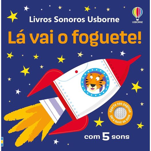 lá vai o foguete lá vai o foguete