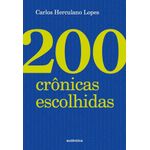200 crônicas escolhidas 200 crônicas escolhidas
