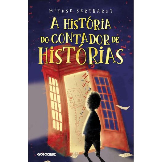 a história do contador de histórias a história do contador de histórias