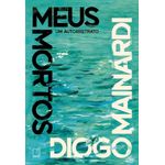 meus mortos meus mortos