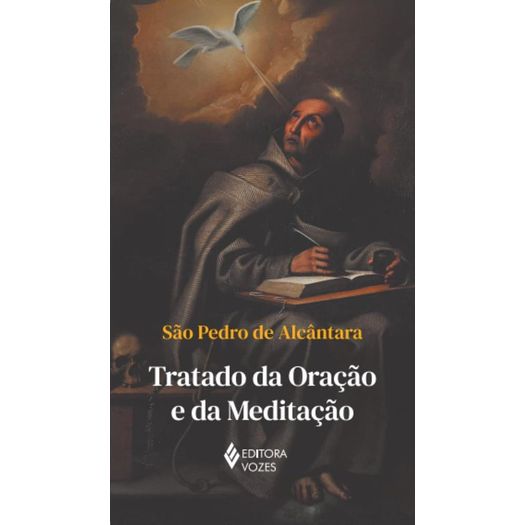 tratado da oração e da meditação - sem orelhas tratado da oração e da meditação - sem orelhas