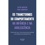 os transtornos do comportamento na infância e na adolescência
