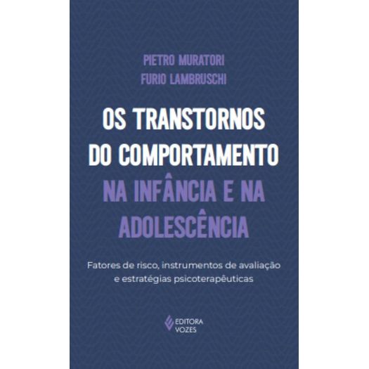 os transtornos do comportamento na infância e na adolescência os transtornos do comportamento na infância e na adolescência