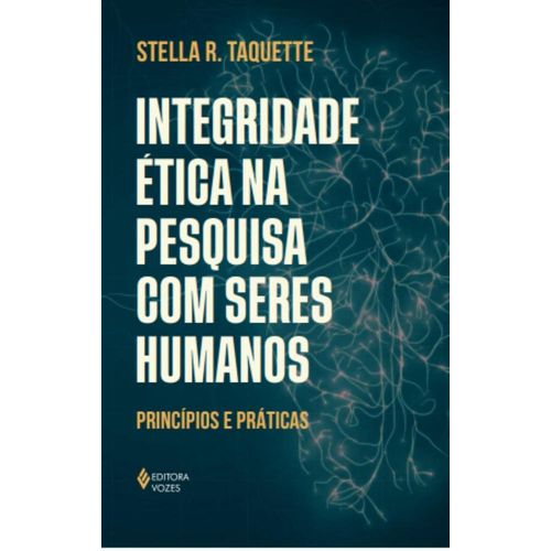 integridade ética na pesquisa com seres humanos