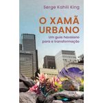 o xamã urbano