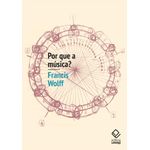 por que a música?