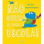não quero ir para a escola