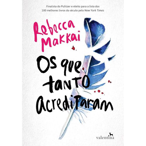 os que tanto acreditaram
