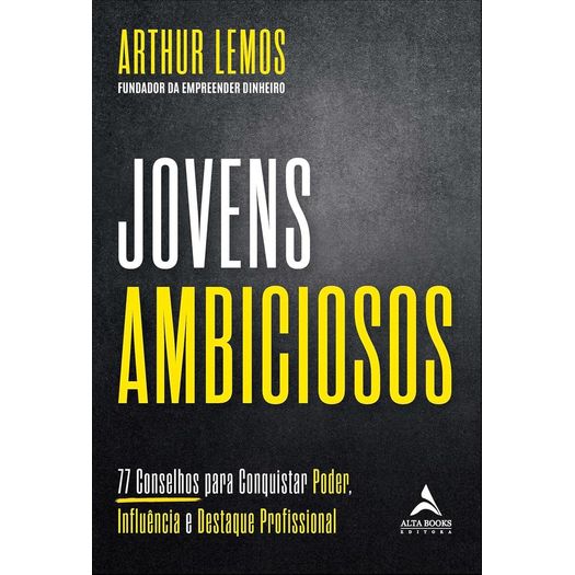 jovens ambiciosos jovens ambiciosos