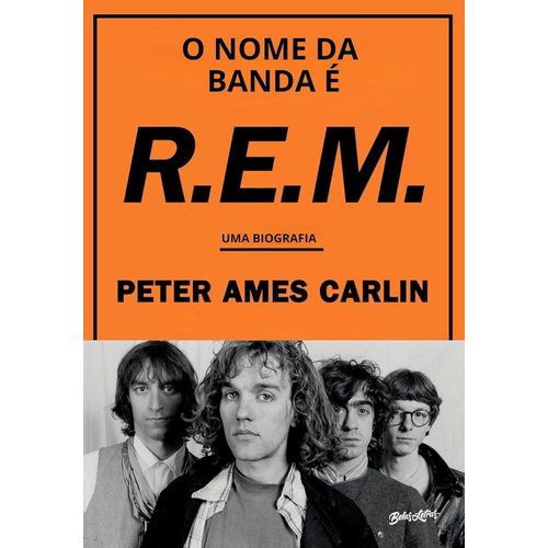 o nome da banda é r.e.m. - com brinde - capa dura