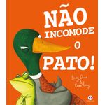 não incomode o pato