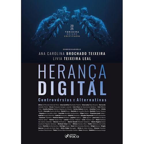 herança digital : controvérsias e alternativas - ed consolidada