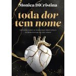 toda dor tem nome
