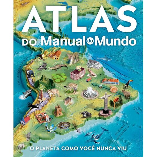 atlas do manual do mundo atlas do manual do mundo