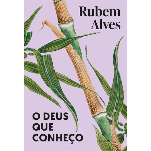 o deus que conheço - nova edição o deus que conheço - nova edição