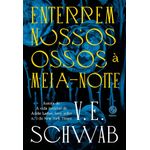 enterrem nossos ossos à meia-noite