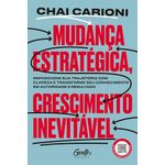 mudança estratégica, crescimento inevitável
