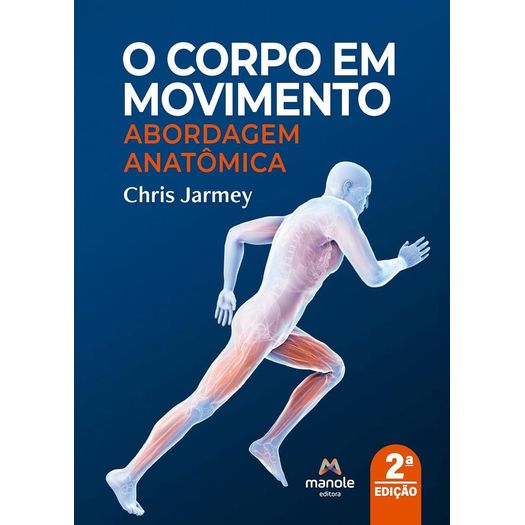 o corpo em movimento o corpo em movimento