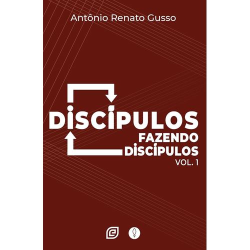 discípulos fazendo discípulos - vol 1