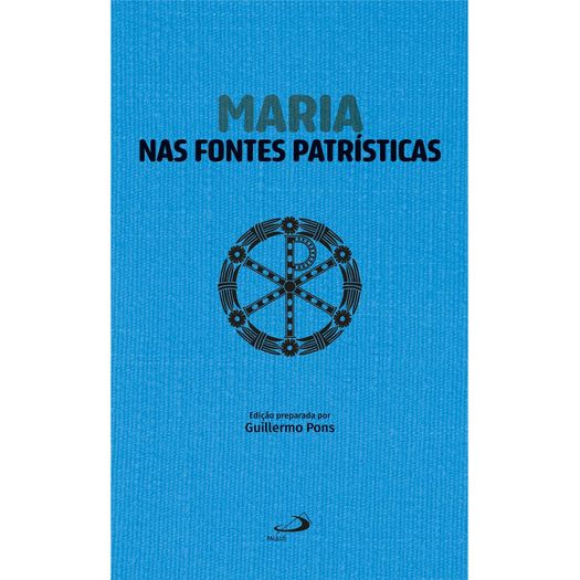 maria nas fontes patrísticas maria nas fontes patrísticas