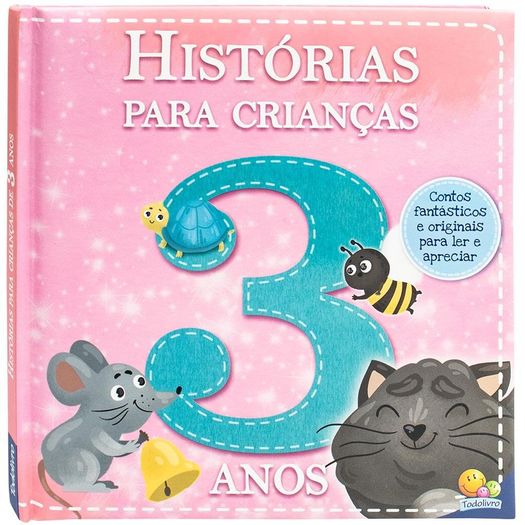 histórias para crianças 3 anos histórias para crianças 3 anos