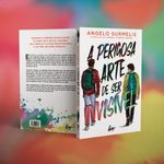 a-perigosa-arte-de-ser-invisivel
