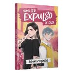 como ser expulso de casa - com brinde - edição limitada