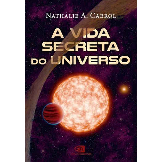 a vida secreta do universo a vida secreta do universo