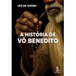 a-historia-de-vo-benedito
