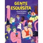 gente esquisita gente esquisita