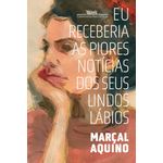 eu receberia as piores notícias dos seus lindos lábios