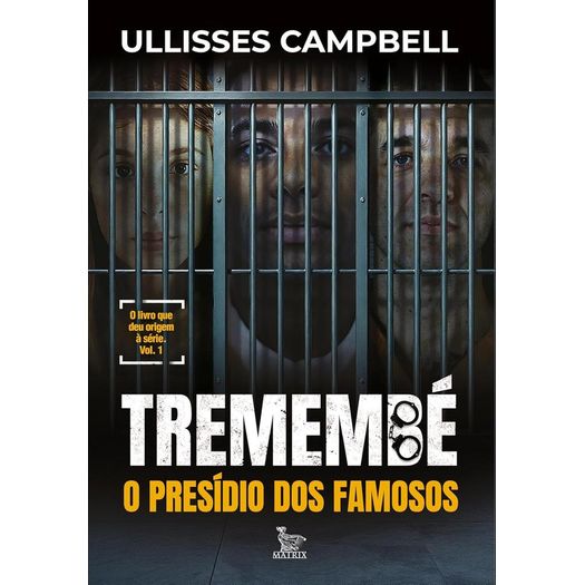 tremembé - o presídio dos famosos tremembé - o presídio dos famosos
