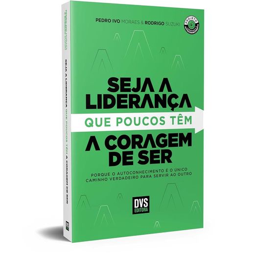 seja a liderança que poucos têm a coragem de ser seja a liderança que poucos têm a coragem de ser
