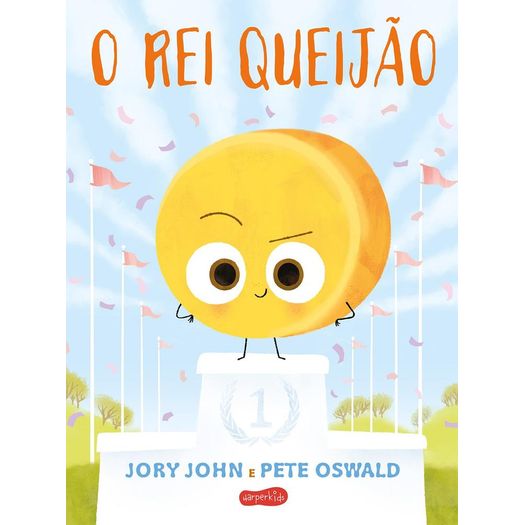 o rei queijão o rei queijão