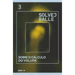 sobre o cálculo do volume - vol 03