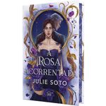 a rosa acorrentada - edição de luxo a rosa acorrentada - edição de luxo