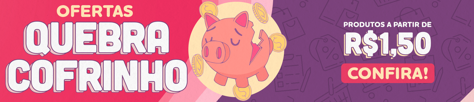 Desk - Ofertas Quebra Cofrinho
