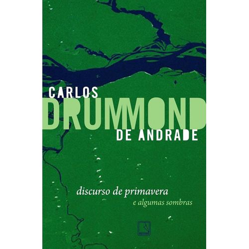 discurso de primavera e algumas sombras - nova edição