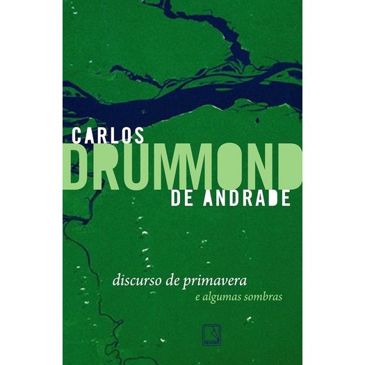 discurso de primavera e algumas sombras - nova edição