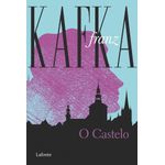 o castelo - franz kafka