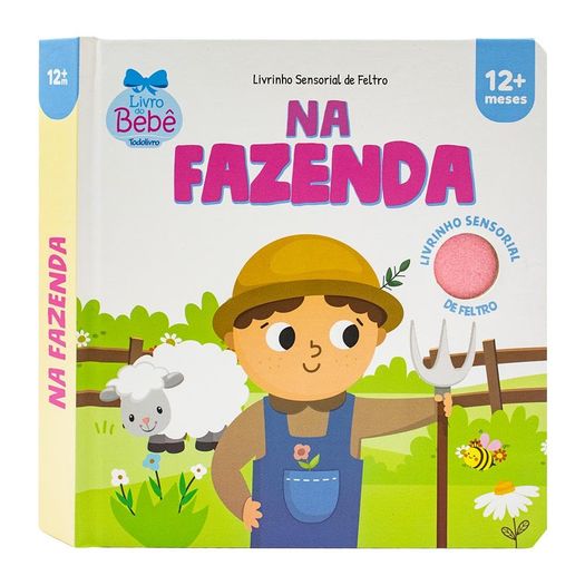 livrinho sensorial de feltro: na fazenda livrinho sensorial de feltro: na fazenda
