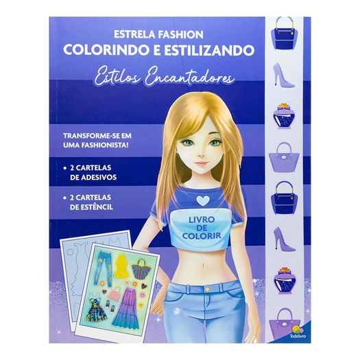 estrela fashion - colorindo e estilizando: estilos encantadores estrela fashion - colorindo e estilizando: estilos encantadores
