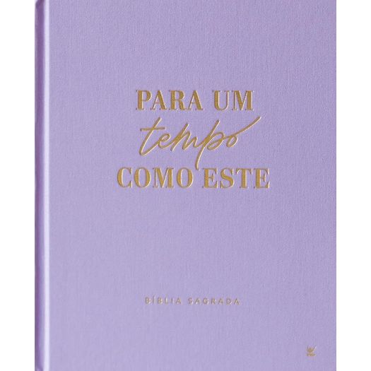 bíblia mulheres nvt - duas colunas - capa dura - lilás - para um tempo como este bíblia mulheres nvt - duas colunas - capa dura - lilás - para um tempo como este