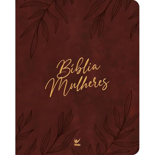 bíblia mulheres nvt - duas colunas - folhas vinho bíblia mulheres nvt - duas colunas - folhas vinho