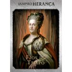 vampiro--a-mascara-?-heranca-?-expansao-2-?-fios-do-tempo