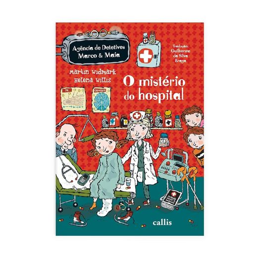 o mistério do hospital - agência de detetives marco e maia