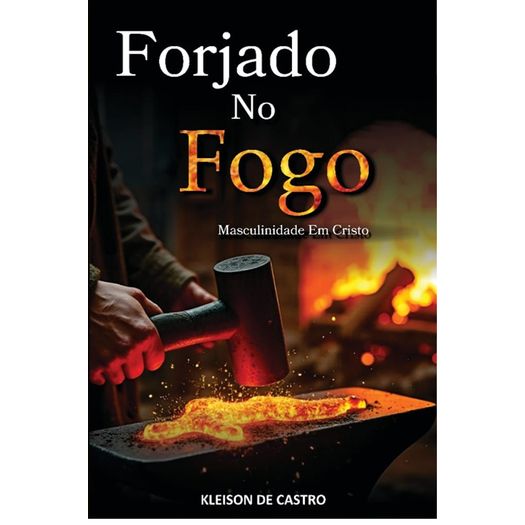 forjado no fogo forjado no fogo