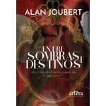 entre sombras e destinos