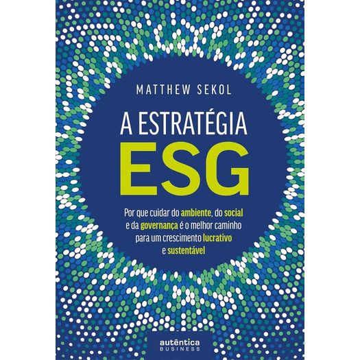 a estratégia esg a estratégia esg