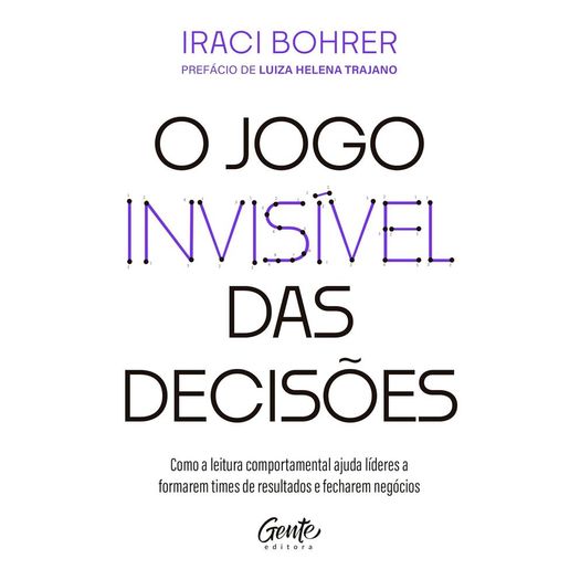 o jogo invisível das decisões o jogo invisível das decisões